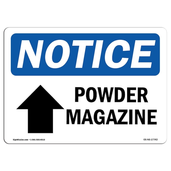 Signmission OSHA Notice, 5" Height, Powder Magazine Up Arrow Sign With Symbol, 7" X 5", Landscape OS-NS-D-57-L-17742 - main
